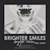 Brighter Smiles