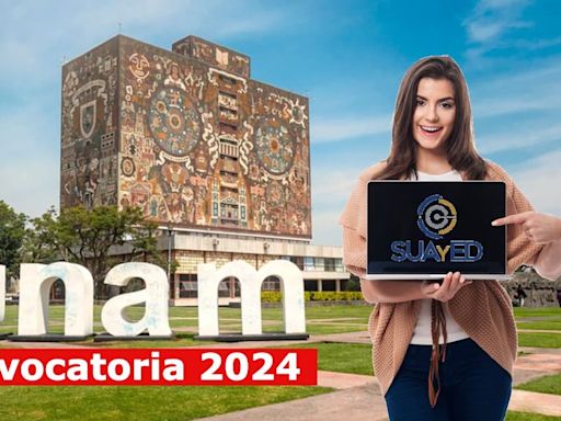 UNAM abre convocatoria de SUAyED 2024: fechas, registro, examen y carreras disponibles