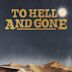 To Hell and Gone