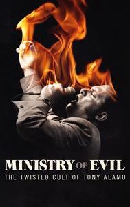 Ministry of Evil: The Twisted Cult of Tony Alamo