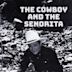 Cowboy and the Senorita