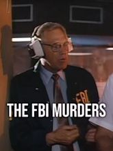 In the Line of Duty: The F.B.I. Murders