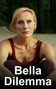 Bella Dilemma - Drei sind einer zu viel