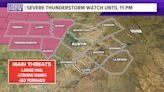 Severe Thunderstorm Watch for the Hill Country until 11 p.m.