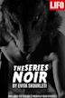 The Series Noir