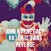 John Wayne Gacy: Killer Clown's Revenge