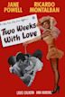 Two Weeks With Love