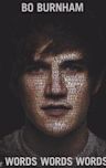 Bo Burnham: Words, Words, Words