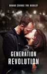 Generation Revolution | Drama, Thriller