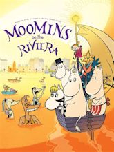 Moomins on the Riviera (2014) - Rotten Tomatoes