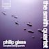 Philip Glass: Complete String Quartets