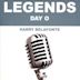 Legends: Day O