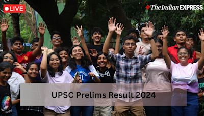 UPSC Prelims Result 2024 LIVE: UPSC CSE prelims result link at upsc.gov.in