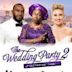 The Wedding Party 2