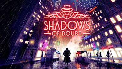 Shadows Of Doubt review - indie detective noir