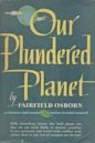 Our Plundered Planet