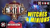 E4 Remake: Path of Exile 2 Game Director on Witch class, Minion balance & console ports