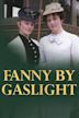 Fanny by Gaslight