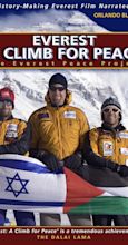 Everest: A Climb for Peace (Video 2007) - IMDb