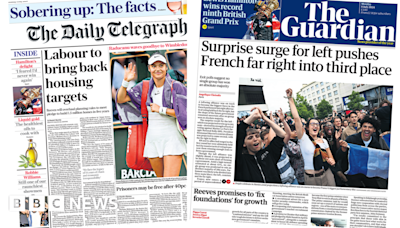 Newspaper headlines: 'Surprise surge' for France's left, and Reeves to unveil housing plans