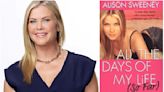 Days of Our Lives Alison Sweeney: ‘I’ve Been Planning This for Almost Two Years’