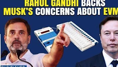 Rahul Gandhi Labels Indian EVMs a "Black Box" Amid Controversy, Backs Elon Musk’s Concern