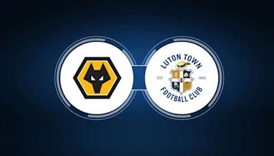 How to Watch Wolverhampton Wanderers vs. Luton Town: Live Stream, TV Channel, Start Time
