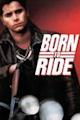 Born to Ride