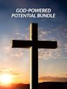 God-Powered Potential Bundle