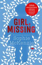 Girl, Missing | Book by Sophie McKenzie | Official Publisher Page ...