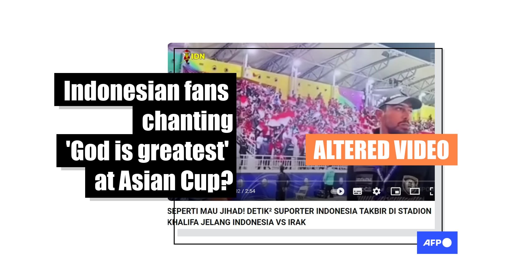 Video shows fans singing Indonesian football chant at Asian Cup match, not takbir