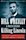 Killing Lincoln: The Shocking Assassination that Changed America Forever (The Killing of Historical Figures)