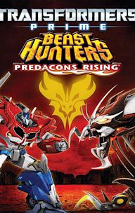 Transformers Prime Beast Hunters: Predacons Rising