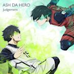 新上熱銷 HMV ASH DA HERO Judgement 藍色監獄OP1 藍色監獄盤 CD強強音像