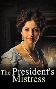 The President's Mistress