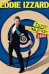 Eddie Izzard: Force Majeure Live