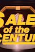 Sale of the Century