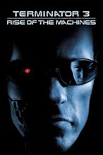 Terminator 3: la rebelión de las máquinas