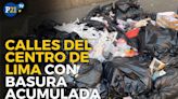 Caos en el Centro de Lima por acumulación de basura en las calles