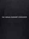The Indian Runner's Romance