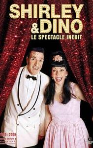 Shirley & Dino: Le spectacle inédit