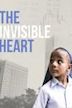 The Invisible Heart