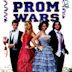 Prom Wars