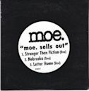 Moe. Sells Out