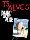 It's Alive III: Island of the Alive