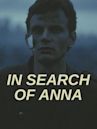 In Search of Anna