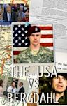 The USA vs. Bergdahl