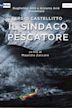 Il sindaco pescatore