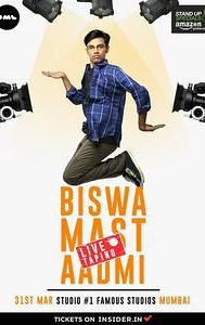 Biswa Kalyan Rath: Biswa Mast Aadmi