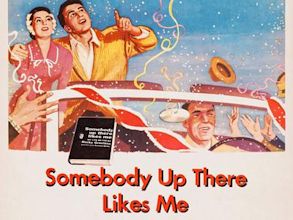 Somebody Up There Likes Me (1956 film)